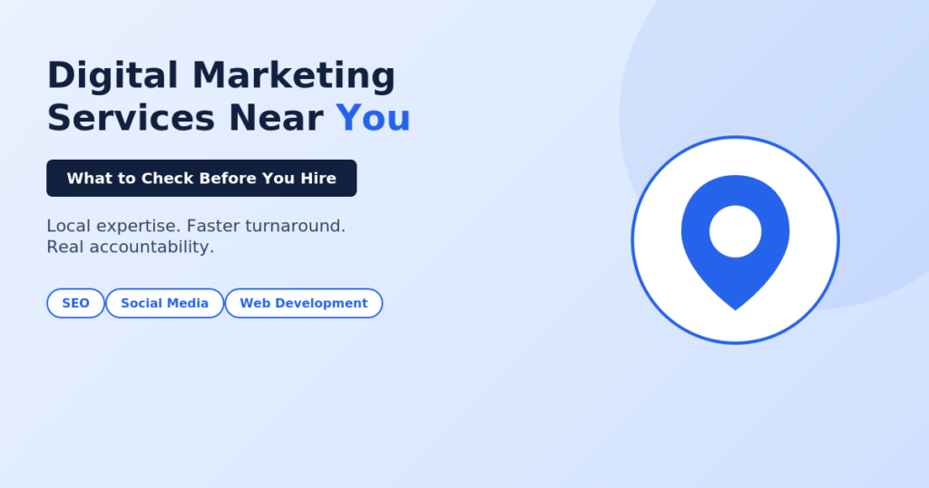 Digital marketing services near you for local business growth